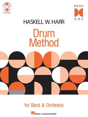 Haskell W. Harr Drum Method - Book One - For Band and Orchestra - Haskell Harr - Drums M.M. Cole Publishing Company /CD