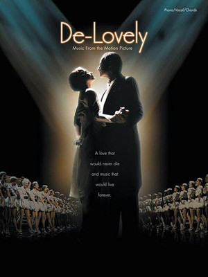 De-lovely - Music from the Motion Picture - Cole Porter - Alfred Music Piano, Vocal & Guitar