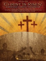 Christ Is Risen - 26 Easter Songs Celebrating the Resurrection - Various - Hal Leonard Piano, Vocal & Guitar