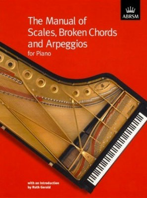 ABRSM Manual of Scales, Broken Chords & Arpeggios - Piano Solo by Gerald ABRSM 9781860961120