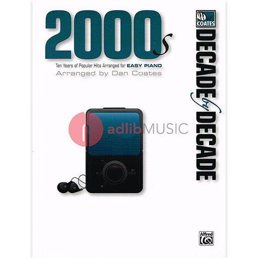 Decade By Decade 2000s Easy Piano - Various -