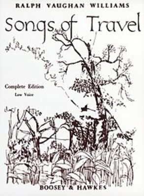 Songs of Travel - Complete Edition - Ralph Vaughan Williams - Classical Vocal Low Voice Boosey & Hawkes