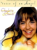 Charlotte Church - Voice of an Angel - Hal Leonard Piano, Vocal & Guitar