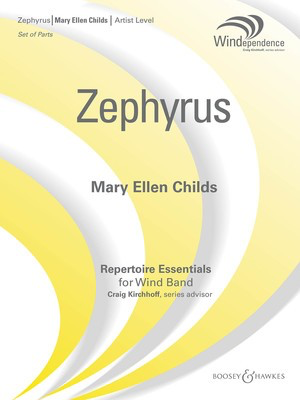 Zephyrus - Windependence Artist Level (Grade 5) - Mary Ellen Childs - Boosey & Hawkes Score/Parts