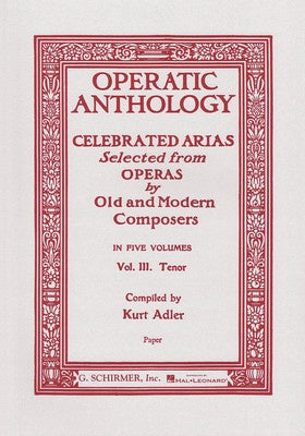 OPERATIC ANTHOLOGY VOL.3 TENOR(ADLER) - G Schirmer