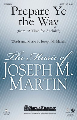 Prepare Ye the Way - from A Time for Alleluia - Joseph M. Martin - Shawnee Press StudioTrax CD CD