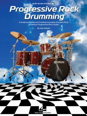 Progressive Rock Drumming - A Guide to Playing and Creating Innovative Drumset Parts in Various - Drums Dan Maske Hal Leonard Sftcvr/Online Audio