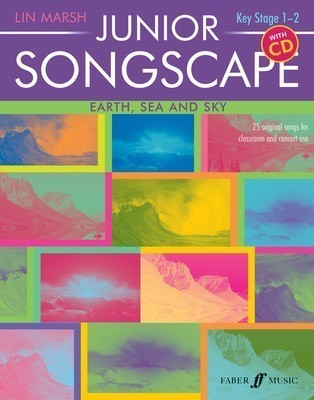 Junior Songscape: Earth, Sea & Sky Bk/CD - Lin Marsh - Faber Music /CD