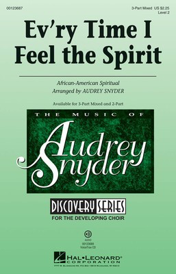 Ev'ry Time I Feel the Spirit - Discovery Level 2 - 3-Part Mixed Audrey Snyder Hal Leonard Octavo