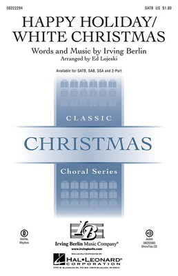 Happy Holiday/White Christmas - Irving Berlin - Ed Lojeski Hal Leonard ShowTrax CD CD