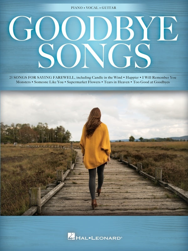 Goodbye Songs - Piano/Vocal/Guitar PVG Hal Leonard 346590