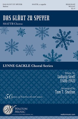 Das Glí_ut zu Speyer - Ludwig Senfl - SSATTB Tom T. Shelton Walton Music Choral Score Octavo