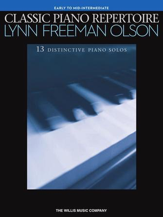 Classic Piano Repertoire - Early to Mid-Intermediate Level - Lynn Freeman Olson - Willis Music