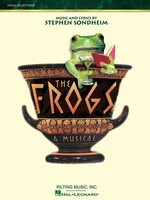 The Frogs - First Edition, Vocal Selections - Stephen Sondheim - Piano|Vocal Rilting Music, Inc. Vocal Selections