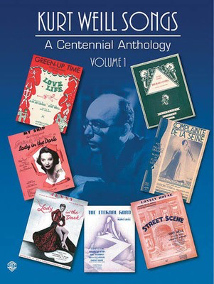 Kurt Weill Songs - A Centennial Anthology - Volume 1 - Alfred Music Piano, Vocal & Guitar