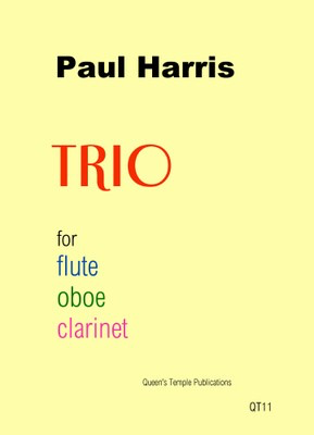 Trio for Flute, Oboe, Clarinet - Paul Harris - Clarinet|Flute|Oboe Queen’s Temple