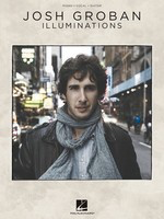 Josh Groban - Illuminations - Guitar|Piano|Vocal Hal Leonard Piano, Vocal & Guitar