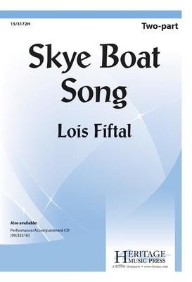 Skye Boat Song - Lois Fiftal - 2-Part Heritage Music Press Octavo