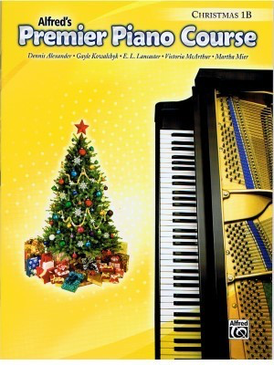 Premier Piano Course, Christmas 1B - Dennis Alexander|E. L. Lancaster|Gayle Kowalchyk|Victoria McArthur|Marth - Piano Alfred Music