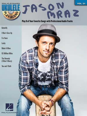 Jason Mraz - Ukulele Play-Along Volume 31 - Ukulele Hal Leonard /CD