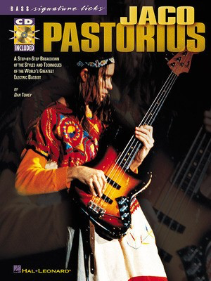 Jaco Pastorius - A Step-by-Step Breakdown of the Styles and Techniques of the World's - Bass Guitar Dan Towey Hal Leonard Bass TAB /CD