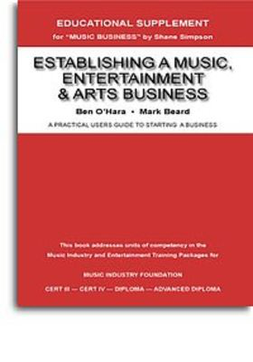 Establishing A Music Entertainment & Arts Busine -