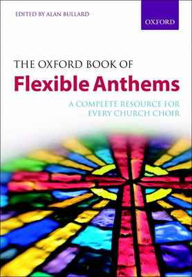 Oxford Book of Flexible Anthems