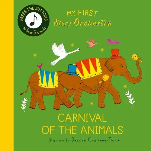 My First Story Orchestra Carnival of the Animals Board Book Ages: 0-4