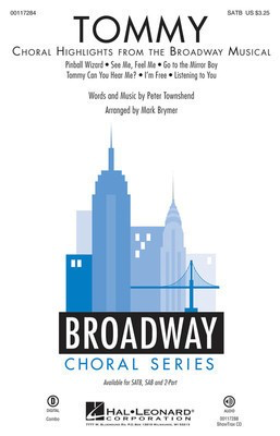 Tommy - Choral Highlights from the Broadway Musical - Peter Townshend - SATB Mark Brymer Hal Leonard Choral Score Octavo