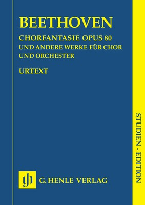 Choral Fantasy Op 80 And Other Works Choir/Orch - Study Score - Ludwig van Beethoven - G. Henle Verlag Study Score Score