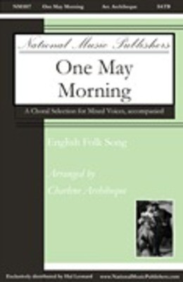 One May Morning - English Folk Song - SATB Charlene Archibeque National Music Publishers Octavo