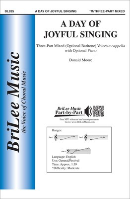 A Day of Joyful Singing - Donald Paul Moore - 3-Part Mixed BriLee Music Octavo