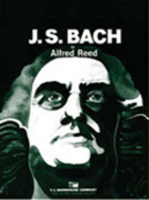 Jesu, Joy Of Man's Desiring - Johann Sebastian Bach - Alfred Reed C.L. Barnhouse Company Score/Parts