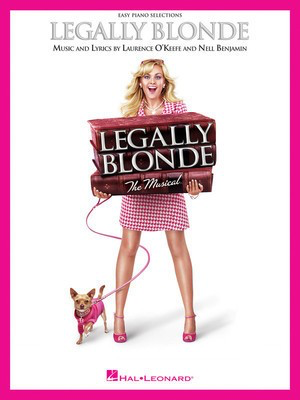 Legally Blonde - Piano Hal Leonard Easy Piano & Vocal