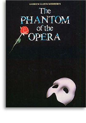 The Phantom of the Opera - Piano/Vocal by Lloyd Webber Really Useful Group RG10013