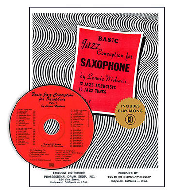 Basic Jazz Conception for Saxophone Vol. 1 - 12 Jazz Exercises 10 Jazz Tunes - Lennie Niehaus - Saxophone Try Publishing Company /CD