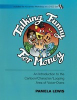 Talking Funny for Money - An Introduction to the Cartoon/Character/Looping Area of Voice-Overs - Pamela Lewis - Applause Books /CD