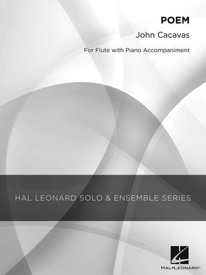 Poem - Grade 3 Flute Solo - John Cacavas - Flute Hal Leonard