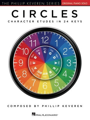 Circles - Character Etudes in 24 Keys - Piano Solo - Phillip Keveren - Hal Leonard