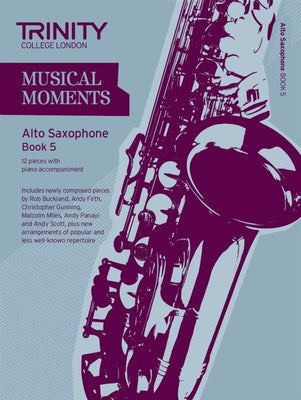 Trinity Musical Moments Alto Saxophone Book 5 - Trinity - Trinity