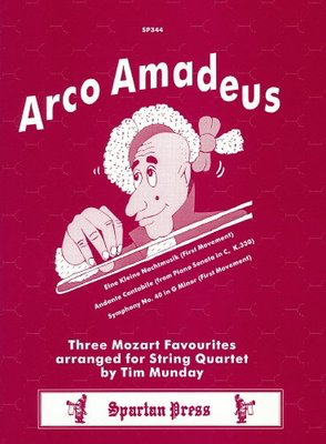 Arco Amadeus - Wolfgang Amadeus Mozart - Viola|Cello|Violin Tim Munday Spartan Press String Quartet Parts