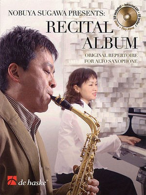 Recital Album - Original Repertoire for Alto Saxophone - Various - Alto Saxophone De Haske Publications /CD