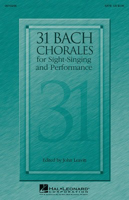 31 Bach Chorales for Sight-Singing and Performance - Johann Sebastian Bach - SATB Hal Leonard Octavo