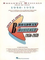 Broadway Musicals Show by Show, 1950-1959 - Various - Guitar|Piano|Vocal Hal Leonard Piano, Vocal & Guitar