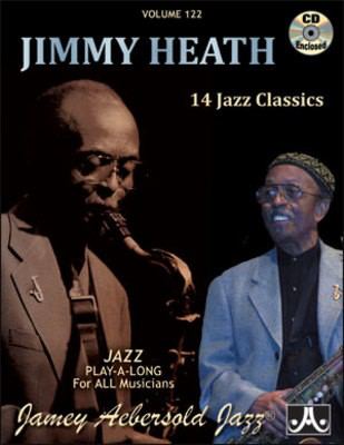 Jimmy Heath 14 Jazz Classics - Volume 122 - Jazz Play-A-Long for All Musicians - Jimmy Heath - All Instruments Jamey Aebersold Jazz Lead Sheet /CD