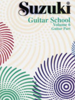 Suzuki Guitar School Guitar Part, Volume 6 - Guitar Summy Birchard