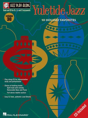 Yuletide Jazz - Jazz Play-Along Volume 38 - Various - Bb Instrument|Bass Clef Instrument|C Instrument|Eb Instrument Hal Leonard Lead Sheet /CD