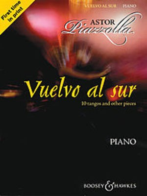 Vuelvo al sur - Piazzolla - Piano Solo - Boosey & Hawkes