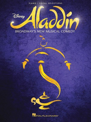 Aladdin - Broadway Musical - Piano/Vocal Selections - Alan Menken - Piano|Vocal Hal Leonard Piano & Vocal