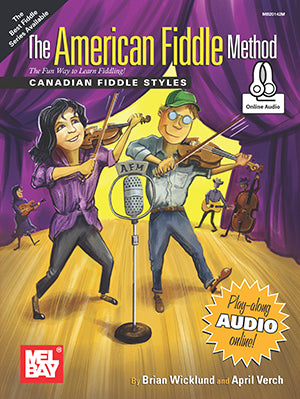 American Fiddle Method: Canadian Fiddle Styles - Violin/Audio Access Online by Wicklund Mel Bay 20142M